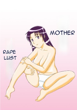 Okaa-san Goukan Bojou | Mother Rape Lust
