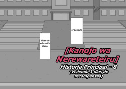 Kanojo wa Nerewareteiru - Historia Principal 8 - Viviendo 3 días de recompensas